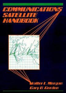 communications satellite handbook morgan gordon